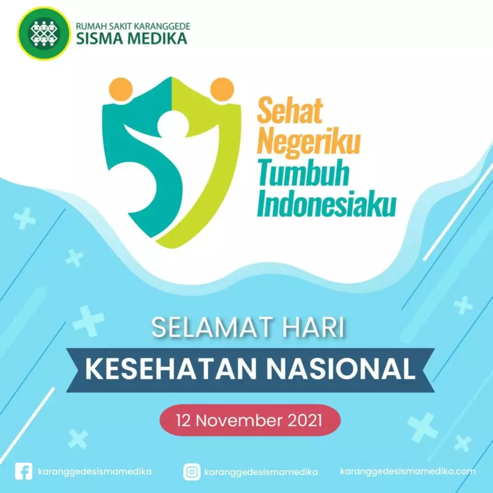 Selamat Hari Kesehatan Nasional 2021 - Rumah Sakit Karanggede Sismamedika